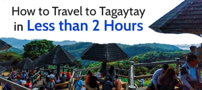 How to Travel to Tagaytay in Less than 2 Hours